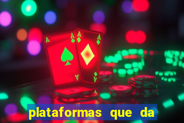 plataformas que da bonus no cadastro e saca no free